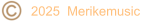 2025  Merikemusic