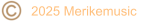 2025 Merikemusic